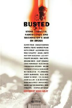 portada busted: stone cowboys, narco-lords and washington's war on drugs