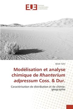 portada Modélisation et analyse chimique de Rhanterium adpressum Coss. & Dur. (en Francés)