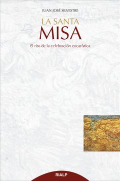 portada La Santa Misa (Cuestiones Fundamentales)