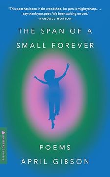 portada The Span of a Small Forever: Poems (in English)
