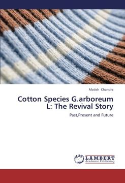 portada Cotton Species G.arboreum L: The Revival Story: Past,Present and Future