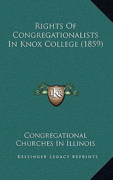 portada rights of congregationalists in knox college (1859) (en Inglés)