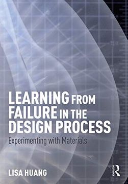 portada Learning from Failure in the Design Process: Experimenting with Materials (in English)
