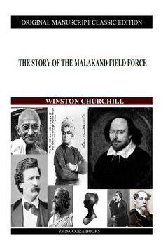 portada The Story Of The Malakand Field Force (en Inglés)