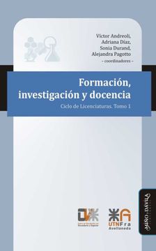 portada Formación, Investigación y Docencia: Ciclo de Licenciatura 1