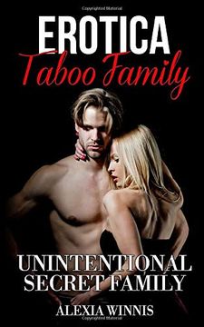 portada Erotica Taboo Family: Unintentional Secret Family (en Inglés)