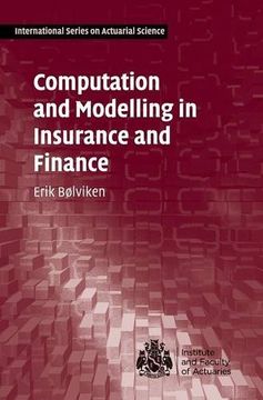 portada Computation and Modelling in Insurance and Finance: An Introduction (International Series on Actuarial Science) (en Inglés)
