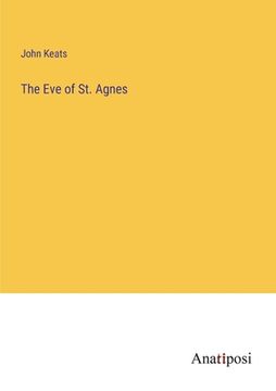 portada The Eve of St. Agnes (en Inglés)