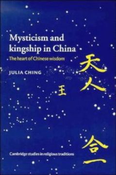 portada Mysticism and Kingship in China Paperback: The Heart of Chinese Wisdom (Cambridge Studies in Religious Traditions) (en Inglés)