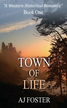 portada Town Of Life: A Western Historical Romance (en Inglés)