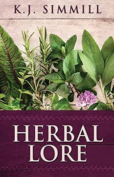 portada Herbal Lore: A Guide to Herbal Medicine (in English)