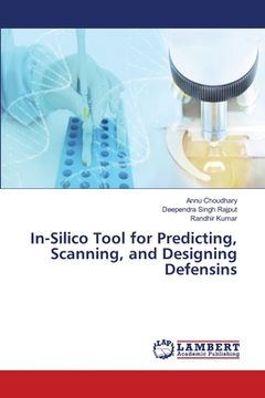 portada In-Silico Tool for Predicting, Scanning, and Designing Defensins (en Inglés)