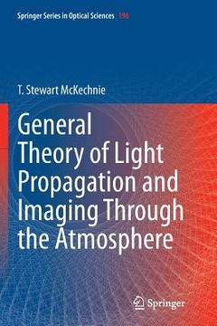 portada General Theory of Light Propagation and Imaging Through the Atmosphere (en Inglés)