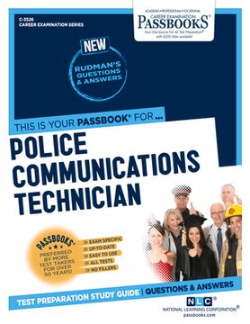 portada Police Communications Technician (C-3526): Passbooks Study Guide Volume 3526 (en Inglés)