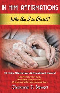portada In Him Affirmations: Who Am I in Christ? (en Inglés)