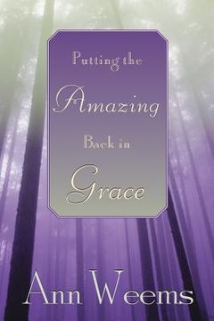 portada Putting the Amazing Back in Grace (en Inglés)