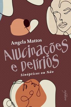 portada Alucinações e Delírios: Sinópticos ou não (in Portuguese)