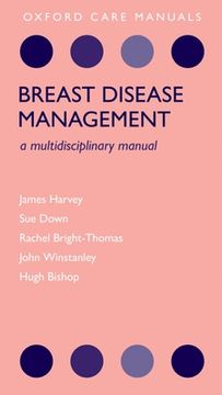portada Breast Disease Management: A Multidisciplinary Manual (Oxford Care Manuals) (en Inglés)