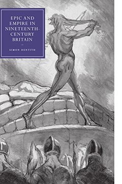 portada Epic and Empire in Nineteenth-Century Britain Paperback (Cambridge Studies in Nineteenth-Century Literature and Culture) (en Inglés)