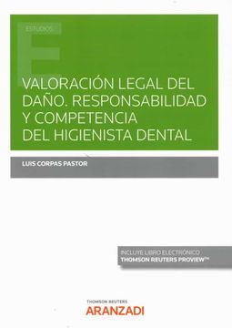 portada Valoración Legal del Daño. Responsabilidad y Competencia del Higienista Dental (Papel + E-Book) (Monografía)