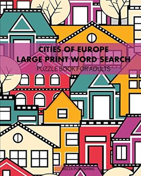 portada Cities of Europe: Large Print Word Search: Puzzle Book for Adults 