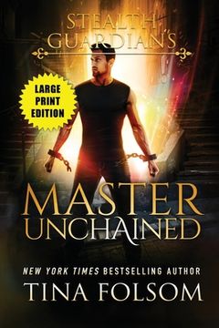 portada Master Unchained (Stealth Guardians #2) (in English)