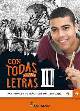 portada Con Todas las Letras iii Santillana [Actividades de Practicas del Lenguaje] (in Spanish)