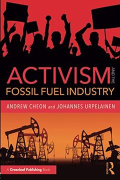 portada Activism and the Fossil Fuel Industry (en Inglés)