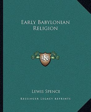 portada early babylonian religion (en Inglés)