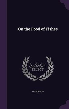 portada On the Food of Fishes (en Inglés)