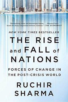 portada The Rise and Fall of Nations: Forces of Change in the Post-Crisis World (en Inglés)