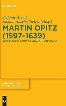 portada Martin Opitz 1597-1639: Autorschaft, Konstellationen, Netzwerke (Frã Â¼He Neuzeit) (German Edition) [Hardcover ] (in German)
