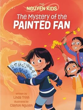 portada The Mystery of the Painted fan (Nguyen Kids) 