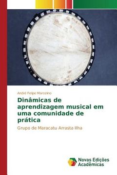 portada Dinâmicas de aprendizagem musical em uma comunidade de prática (en Portugués)