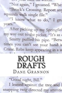 portada Rough Drafts: The Collected Stories of Dane Grannon (en Inglés)