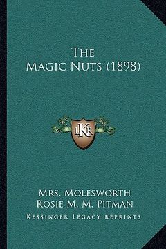 portada the magic nuts (1898) (en Inglés)