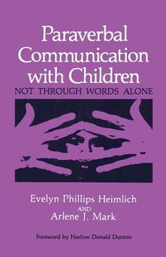 portada Paraverbal Communication with Children: Not Through Words Alone (en Inglés)