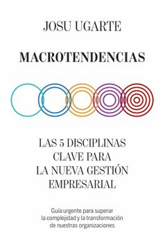 portada Macrotendencias: Las 5 Disciplinas Clave Para la Nueva Gestión Empresarial (in Spanish)