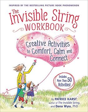 The Invisible String Workbook: Creative Activities to Comfort, Calm, and  Connect (Paperback)