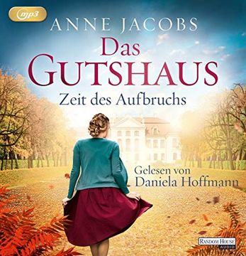 portada Das Gutshaus - Zeit des Aufbruchs (Die Gutshaus-Saga, Band 3) (en Alemán)
