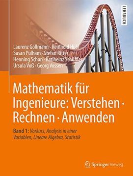 portada Mathematik für Ingenieure: Verstehen - Rechnen - Anwenden: Band 1: Vorkurs, Analysis in Einer Variablen, Lineare Algebra, Statistik (in German)