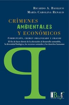 portada Crímenes Ambientales y Económicos (in Spanish)