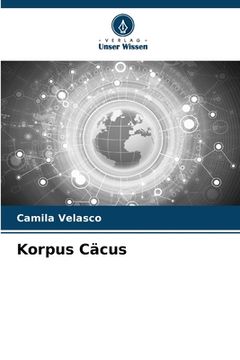 portada Korpus Cäcus (en Alemán)