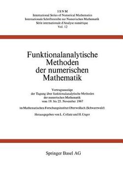 portada Funktionalanalytische Methoden Der Numerischen Mathematik: Vortragsauszüge Der Tagung Über Funktionalanalytische Methoden Der Numerischen Mathematik V (in German)