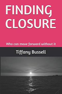 portada Finding Closure: Who can Move Forward Without it (en Inglés)