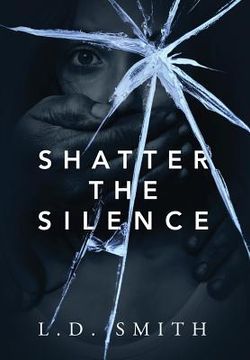 portada Shatter the Silence (en Inglés)