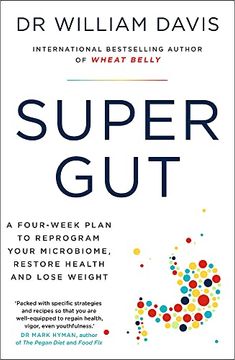portada Super Gut: A Four-Week Plan to Reprogram Your Microbiome, Restore Health and Lose Weight (in English)