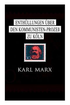portada Enthüllungen über den Kommunisten-Prozeß zu Köln (en Inglés)