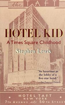 portada Hotel Kid: A Times Square Childhood (in English)