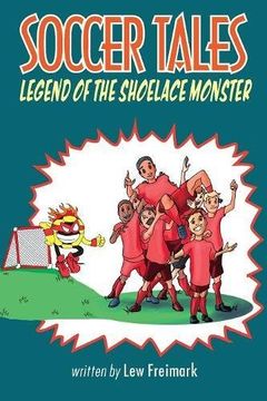 portada Soccer Tales: Legend of the Shoelace Monster
